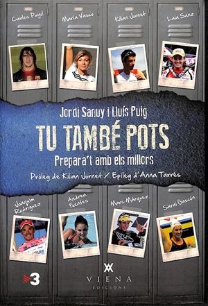 TU TAMBÉ POTS - PREPARA'T AMB ELS MILLORS (CATALÁN) | SANUY BASSA, JORDI/PUIG TORREGROSA, LLUÍS