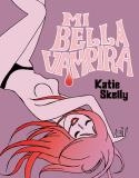 MI BELLA VAMPIRA | SKELLY, KATIE
