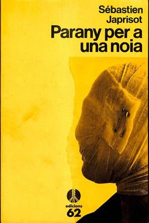 PARANY PER A UNA NOIA (CATALÁN) | JAPRISOT, SEBASTIEN