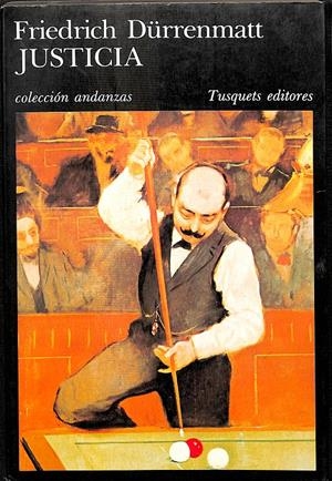 JUSTICIA - COLECCIÓN ANDANZAS | FRIEDRICH DÜRRENMATT
