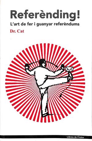 REFERENDING L'ART DE FER I GUANYAR REFERÈNDUMS (CATALÁN) | DR. CAT