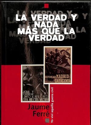 LA VERDAD Y NADA MÁS QUE LA VERDAD | JAUME FERRÉ
