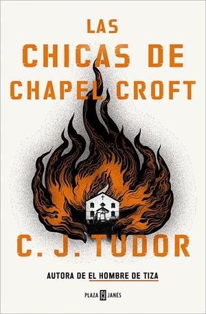 LAS CHICAS DE CHAPEL CROFT | TUDOR, C.J.