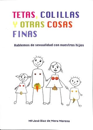 TETAS, COLILLAS Y OTRAS COSAS FINAS | DÍAZ DE MERA MORENO, MARÍA JOSÉ
