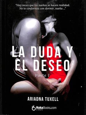 LA DUDA Y EL DESEO PARTE I | TUXELL, ARIADNA