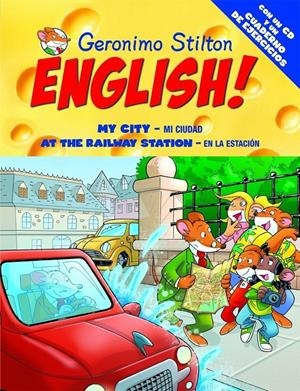 GERONIMO STILTON ENGLISH! - MY CITY / AT THE RAILWAY STATION (INGLÉS) | STILTON, GERÓNIMO