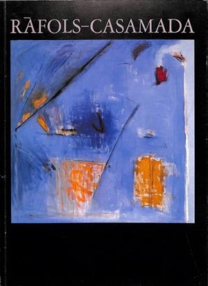 RÀFOLS - CASAMADA UNA VISIÓ RETROPESCTIVA 1947 - 1987 (CATALÁN)