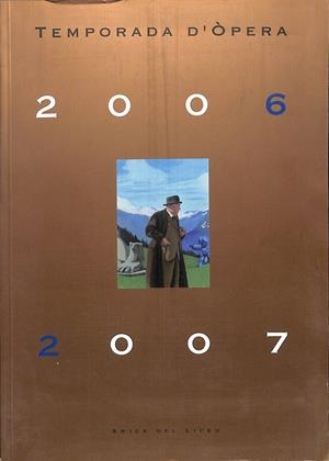 TEMPORADA D'ÒPERA 2006 - 2007 (CATALÁN) | AMICS DEL LICEU