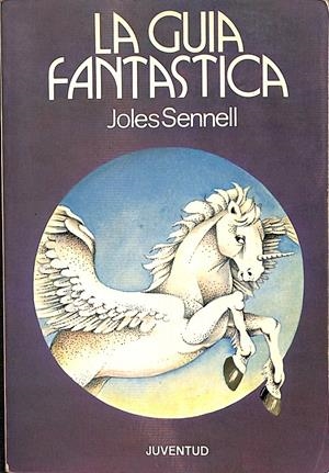 LA GUIA FANTASTICA  | JOLES SENNELL