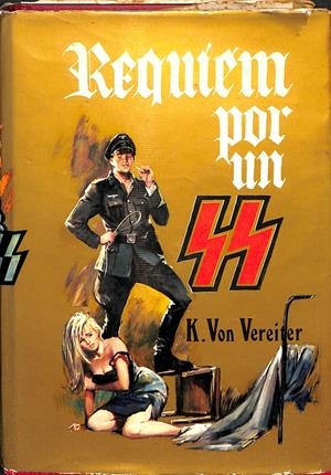 REQUIEM POR UN S.S. | K. VON VEREITER
