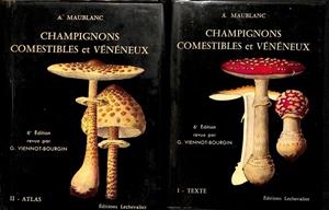CHAMPIGNONS COMESTIBLES ET VENENEUX I  1  TEXTE Y 2 ATLAS (FRANCÉS) | A. MAUBLANC