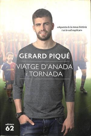VIATGE D'ANADA I TORNADA (CATALÁN) | PIQUÉ BERNABEU, GERARD