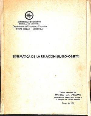 SISTEMATICA DE LA RELACION SUJETO-OBJETO | MANUEL GIL SAN JUAN
