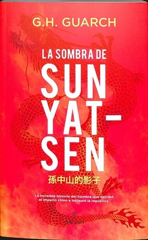 LA SOMBRA DE SUN YAT-SEN | G.H. GUARCH