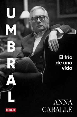 UMBRAL | CABALLÉ, ANNA