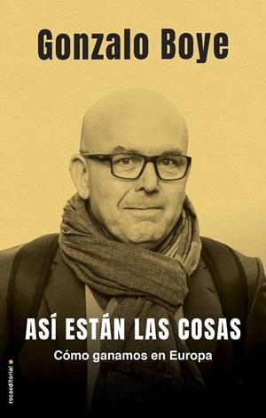 ASÍ ESTÁN LAS COSAS | BOYE, GONZALO