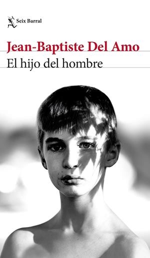 EL HIJO DEL HOMBRE | AMO, JEAN-BAPTISTE DEL