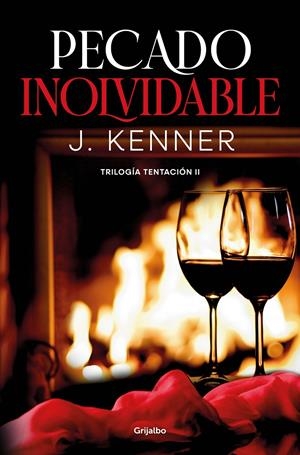 PECADO INOLVIDABLE (TRILOGÍA TENTACIÓN 2) | KENNER, J.