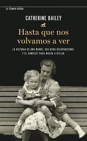 HASTA QUE NOS VOLVAMOS A VER | BAILEY, CATHERINE