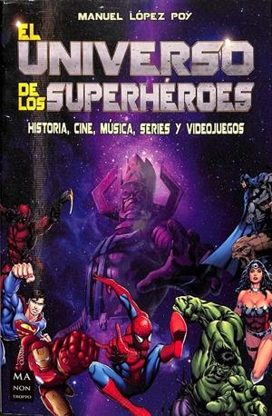 EL UNIVERSO DE LOS SUPERHÉROES | LÓPEZ POY, MANUEL