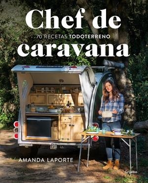 CHEF DE CARAVANA | LAPORTE, AMANDA