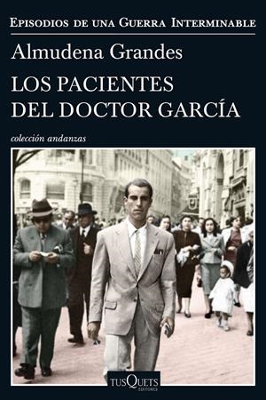 LOS PACIENTES DEL DOCTOR GARCÍA | GRANDES, ALMUDENA