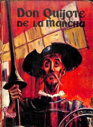 DON QUIJOTE DE LA MANCHA - EDICION ESCOLAR SELECCIONADA POR FELIPE ROMERO JUAN | MIGUEL DE CERVANTES SAAVEDRA