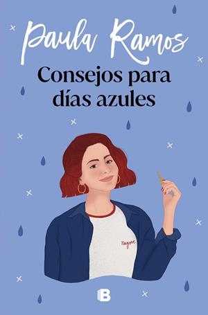 CONSEJOS PARA DÍAS AZULES (TRILOGÍA ELLAS 3) | RAMOS, PAULA