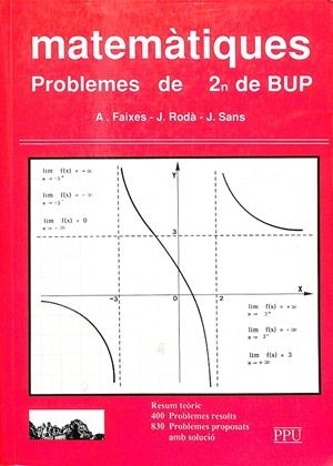MATEMÁTIQUES PROBLEMES DE 2N BUP (CATALÁN) | A.FAIXES, J.RODÀ, J.SANS