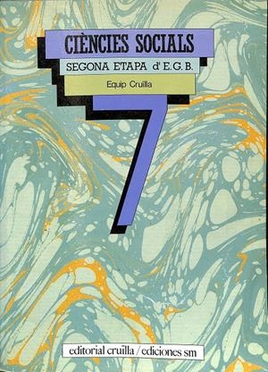 CIÈNCIES SOCIALS SEGONA ETAPA D'E.G.B. EQUIP CRUÏLLA 7 (CATALÁN) | V.V.A