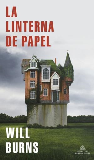 LA LINTERNA DE PAPEL | BURNS, WILL