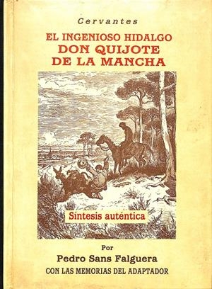 EL INGENIOSO HILDAGO DON QUIJOTE DE LA MANCHA | PEDRO SANS FALGUERA