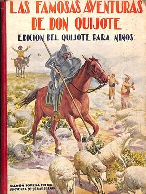 LAS FAMOSAS AVENTURAS DE DON QUIJOTE- EDICION DEL QUIJOTE PARA NIÑOS. (DESCATALOGADO) | E.GOMEZ DE MIGUEL