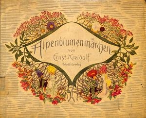 ALPENBLUMENMÄRCHEN (ALEMÁN) | ERNST KREIDOLF