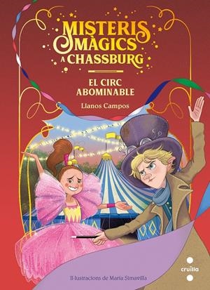 MISTERIS MÀGICS A CHASSBURG - EL CIRC ABOMINABLE Nº 2 (CATALÁN) | CAMPOS MARTÍNEZ, LLANOS