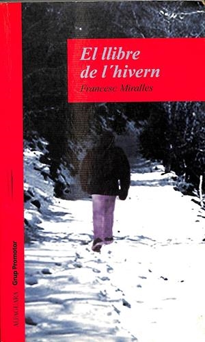 EL LLIBRE DE L'HIVERN (CATALÁN) | FRANCESC  MIRALLES