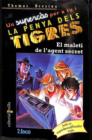 EL MALETI DE L'AGENT SECRET - LA PENYA DELS TIGRES (CATALÁN) | BREZINA, THOMAS