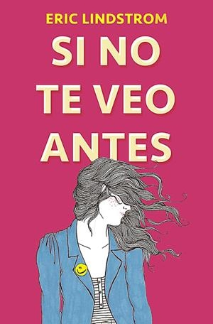 SI NO TE VEO ANTES | LINDSTROM, ERIC