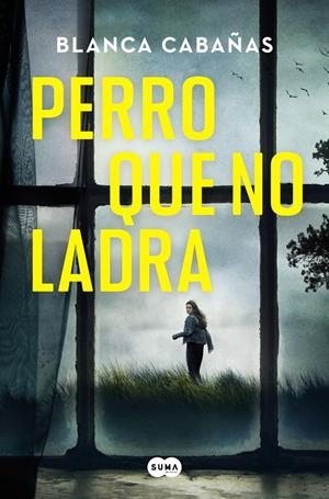 PERRO QUE NO LADRA | CABAÑAS, BLANCA