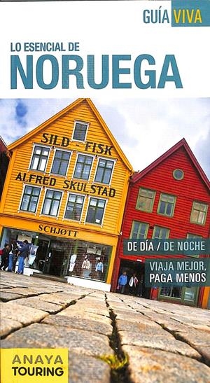 GUÍA VIVA LO ESENCIAL DE NORUEGA | MARIO DEL ROSAL