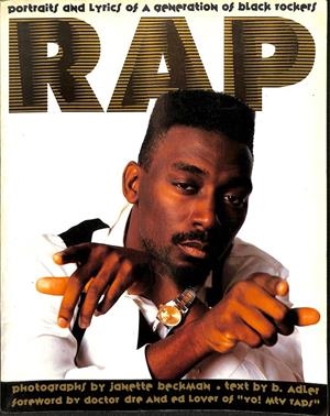PORTRAITS AND LYRICS OF A GENERATION OF BLACK ROCKERS - RAP (INGLÉS) | B. ADLER FOREWORD, DOCTOR DRE, ED LOVER