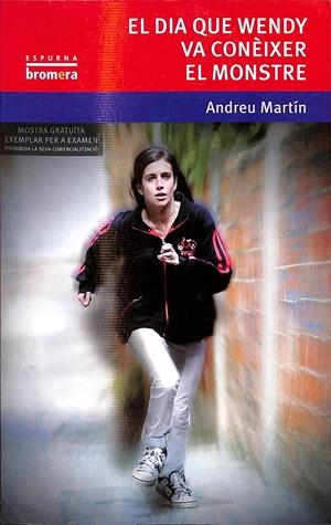 EL DIA QUE WENDY VA CONÈIXER EL MONSTRE (CATALÁN) | CIDEB EDITRICE S.R.L.