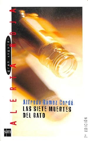 LAS SIETE MUERTES DEL GATO | GÓMEZ CERDÁ, ALFREDO