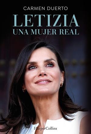 LETIZIA UNA MUJER REAL | DUERTO, CARMEN