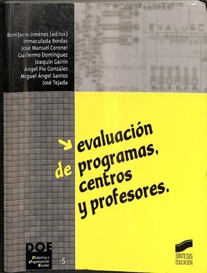 EVALUACIÓN DE PROGRAMAS, CENTROS Y PROFESORES | JIMÉNEZ, BONIFACIO