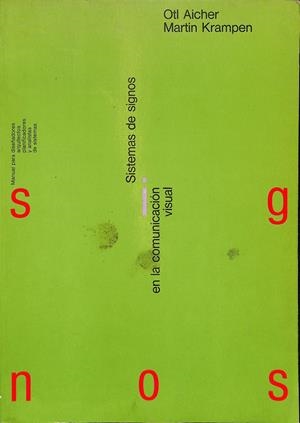 SISTEMAS DE SIGNOS EN LA COMUNICACIÓN VISUAL | OTL AICHER - MARTIN KRAMPEN