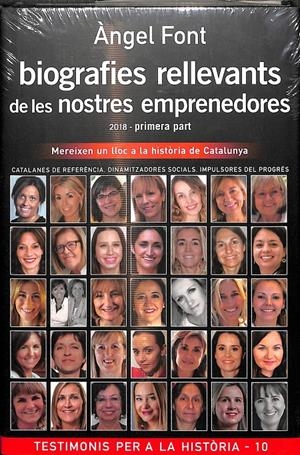 BIOGRAFIES RELLEVANTS DE LES NOSTRES EMPRENEDORES 2018 - PRIMERA PART (CATALÁN) | FONT GUMFAUS, ÀNGEL