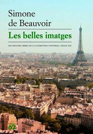 LES BELLES IMATGES  - Nº 176  LES MILLORS OBRES SE LA LITERATURA UNIVERSAL  (CATALÁN) | DE BEAUVOIR, SIMONE