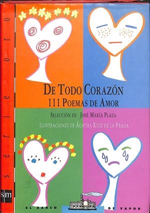 DE TODO CORAZÓN 111 POEMAS DE AMOR | JOSÉ MARÍA PLAZA