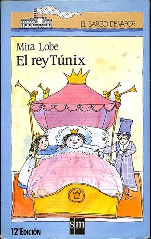EL REY TÚNIX | MIRA LOBE